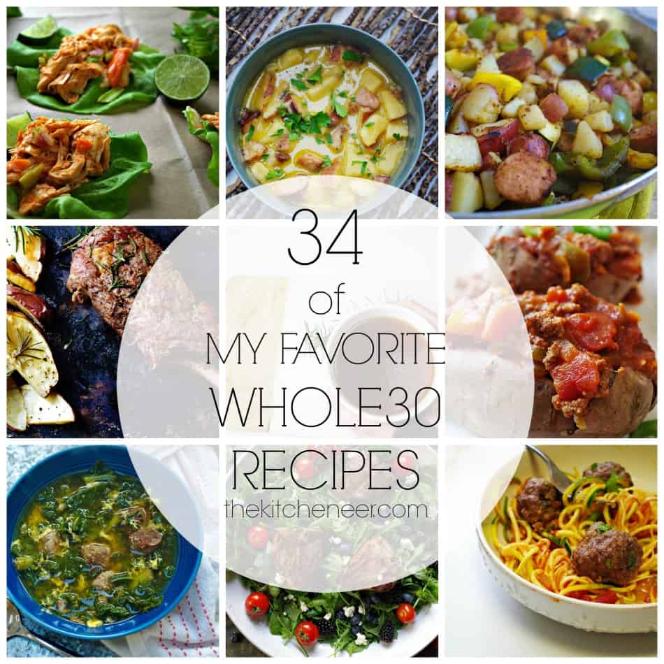 34 of My Favorite Whole30 Recipes - The Kitcheneer