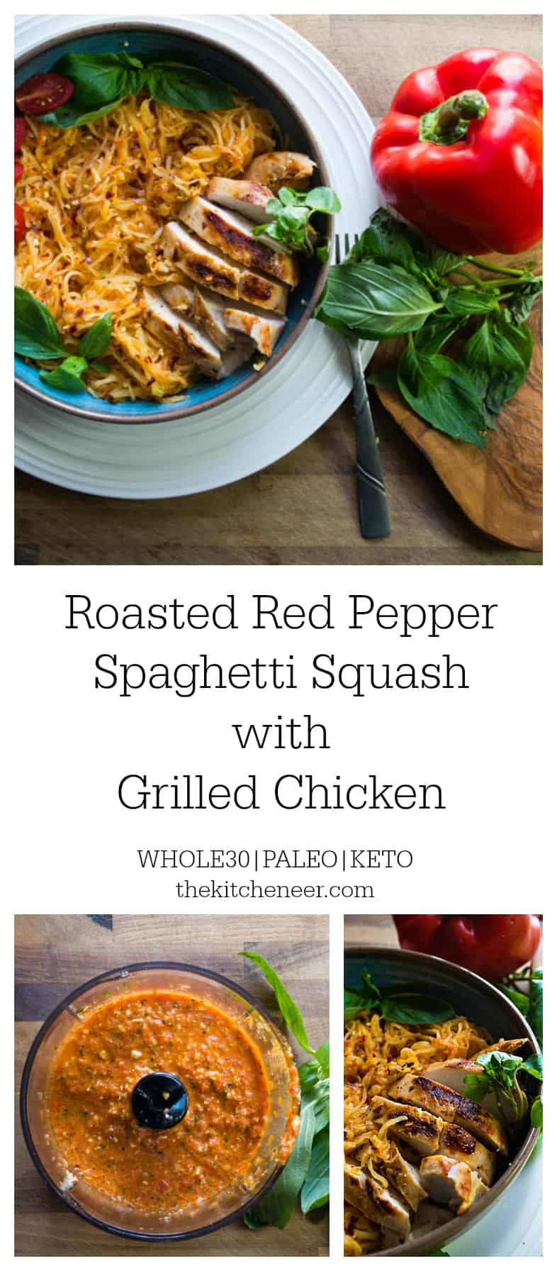 Roasted Red Pepper Spaghetti Squash with Grilled Chicken- a Whole30 pasta dinner recipe that will sure to be a crowd pleaser!|thekitcheneer.com